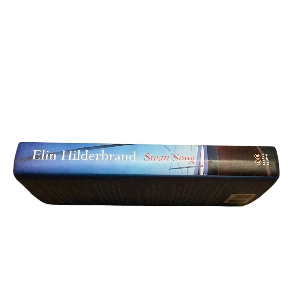 Swan Song Hardcover Book By Hilderbrand Elin Very Good